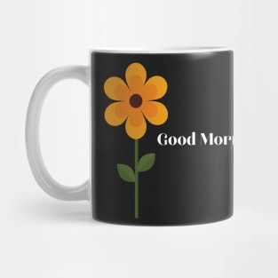 Good Morning with Yellow Flower Mug